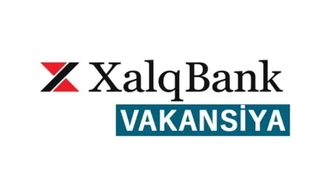 Xalq Bank vakansiya: Maliyyə təhlili və İdarəedici hesabatlılıq şöbəsinin aparıcı mütəxəssisi.