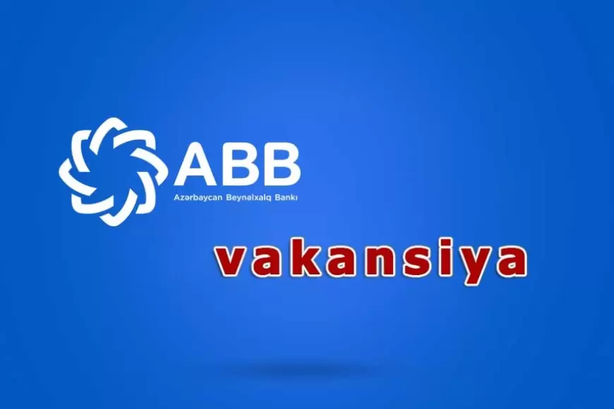 ABB Bank vakansiya: Rəqəmsal kiçik biznes sahəsinin məhsul sahibi.