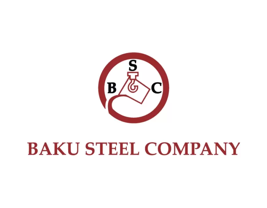 Baku Steel Company vakansiya: Baş maliyyə mütəxəssisi axtarılır.